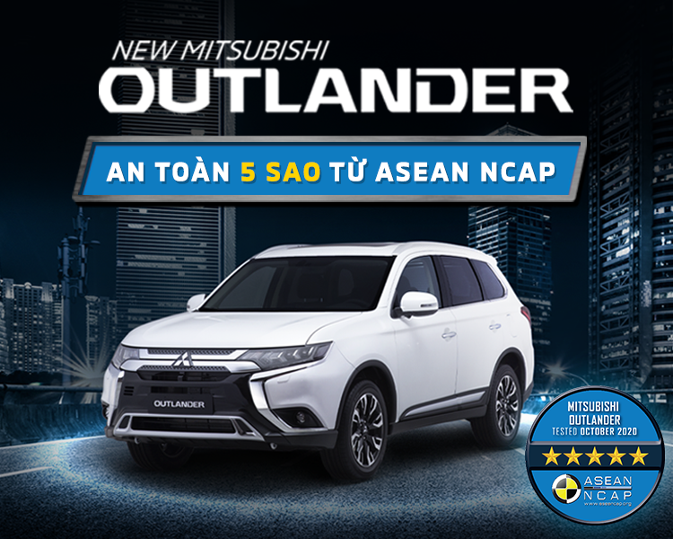 NEW MITSUBISHI OUTLANDER ĐẠT CHỨNG NHẬN TIÊU CHUẨN AN TOÀN 5 SAO ASEAN NCAP